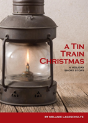 A Tin Train Christmas - Preview