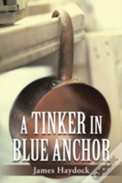 A Tinker In Blue Anchor