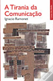 Capa do artigo A Tirania da Comunicação