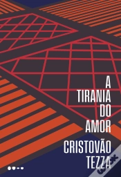 Capa do artigo A Tirania Do Amor