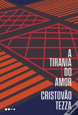 Capa do artigo A Tirania Do Amor