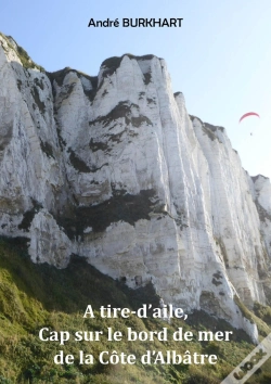 Capa do artigo À Tire-D'Aile, Cap Sur Le Bord De Mer De La Côte D'Albâtre