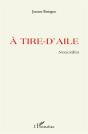 À Tire-D'Aile - Preview