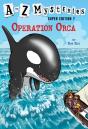 A To Z Mysteries Super Edition #7: Operation Orca - Preview