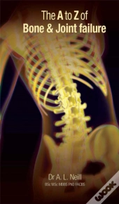 A To Z Of Bone & Joint Failure