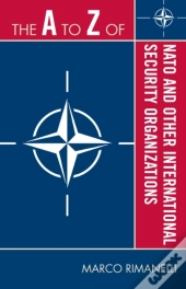 A To Z Of Nato & Other International Sec