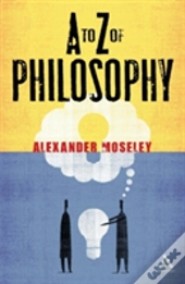 A To Z Of Philosophy