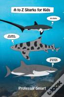 A To Z Sharks For Kids