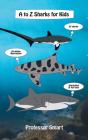A To Z Sharks For Kids - Preview