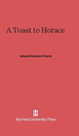 A Toast To Horace - Preview
