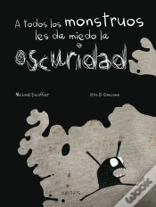 Capa do artigo A Todos Los Monstruos Les Da Miedo La Oscuridad