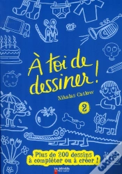 Capa do artigo À Toi De Dessiner ! T.2