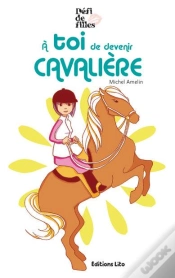 Capa do artigo À Toi De Devenir Cavalière
