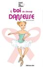À Toi De Devenir Danseuse - Preview