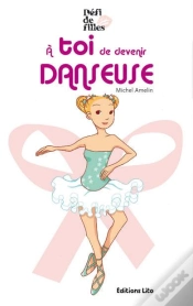 Capa do artigo À Toi De Devenir Danseuse