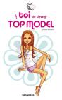 A Toi De Devenir Top Model - Preview