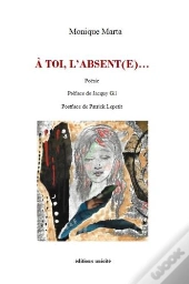 À Toi L'Absent(E)