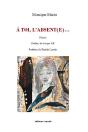 À Toi L'Absent(E) - Preview