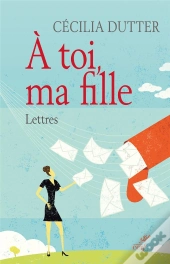 À Toi, Ma Fille
