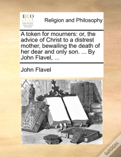 Capa do artigo A Token For Mourners: Or, The Advice Of