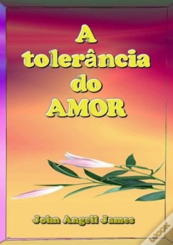 Capa do artigo A Tolerância Do Amor