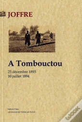 À Tombouctou ; 25 Décembre 1893 - 10 Juillet 1894