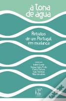 À Tona de Água - Retratos de um Portugal em Mudança