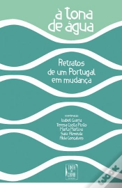 Capa do artigo À Tona de Água - Retratos de um Portugal em Mudança