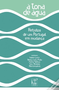 Capa do artigo À Tona de Água - Retratos de um Portugal em Mudança