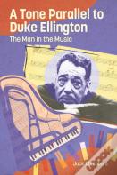 A Tone Parallel To Duke Ellington