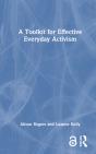 A Toolkit For Effective Everyday Activism - Preview