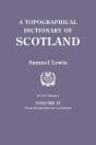 A Topographical Dictionary Of Scotland. Second Edition. In Two Volumes. Volume Ii - Preview