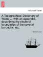 A Topographical Dictionary Of Wales ... - Preview