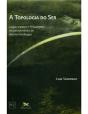 A Topologia do Ser Lugar, Espaço e Linguagem No Pensamento de Heidegger - Preview