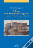 A Torre de S. sebastião de Caparica