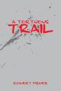 A Tortuous Trail - Preview