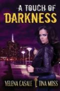 A Touch Of Darkness