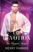 A Touch Of Devotion