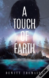 A Touch Of Earth