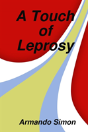 A Touch Of Leprosy - Preview