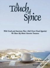 A Touch Of Spice: With Greek And America