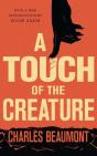 A Touch Of The Creature - Preview