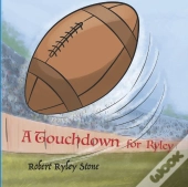 A Touchdown For Ryley