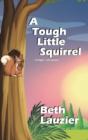 A Tough Little Squirrel - Preview