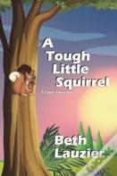 A Tough Little Squirrel