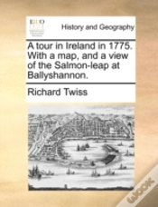Capa do artigo A Tour In Ireland In 1775. With A Map, A