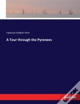 A Tour Through The Pyrenees
