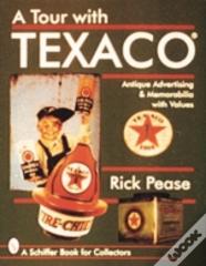 A Tour With Texacoâ®