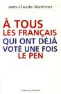 A Tous Les Francais Qui Ont Deja Vote Une Fois Le Pen - Preview