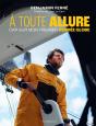 À Toute Allure : Cap Sur Mon Premier Vendée Globe - Preview